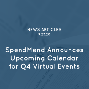 SpendMend Announces Upcoming Calendar for Q4 Virtual Events