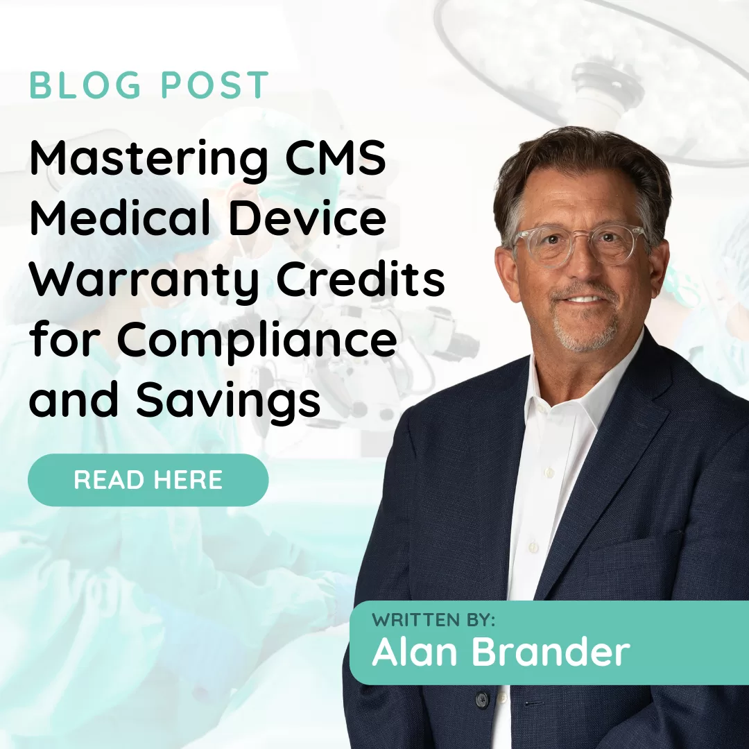 Mastering CMS Medical Device Warranty Credits for Compliance and Savings